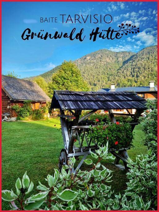 Grünwald Hütte in Tarvisio, Prowincja Udine