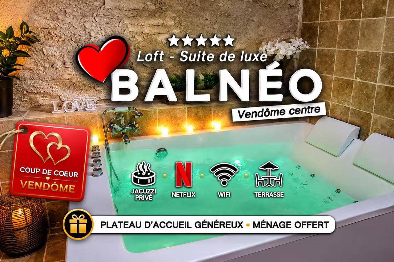 Appartement entier, Loft Suite de luxe - Jacuzzi - Spa - Balnéo Vendôme in Vendôme, Vallée de la Loire