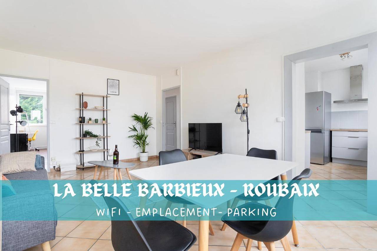 Appartement entier, La Belle Barbieux - Roubaix in Roubaix, Région de Lille